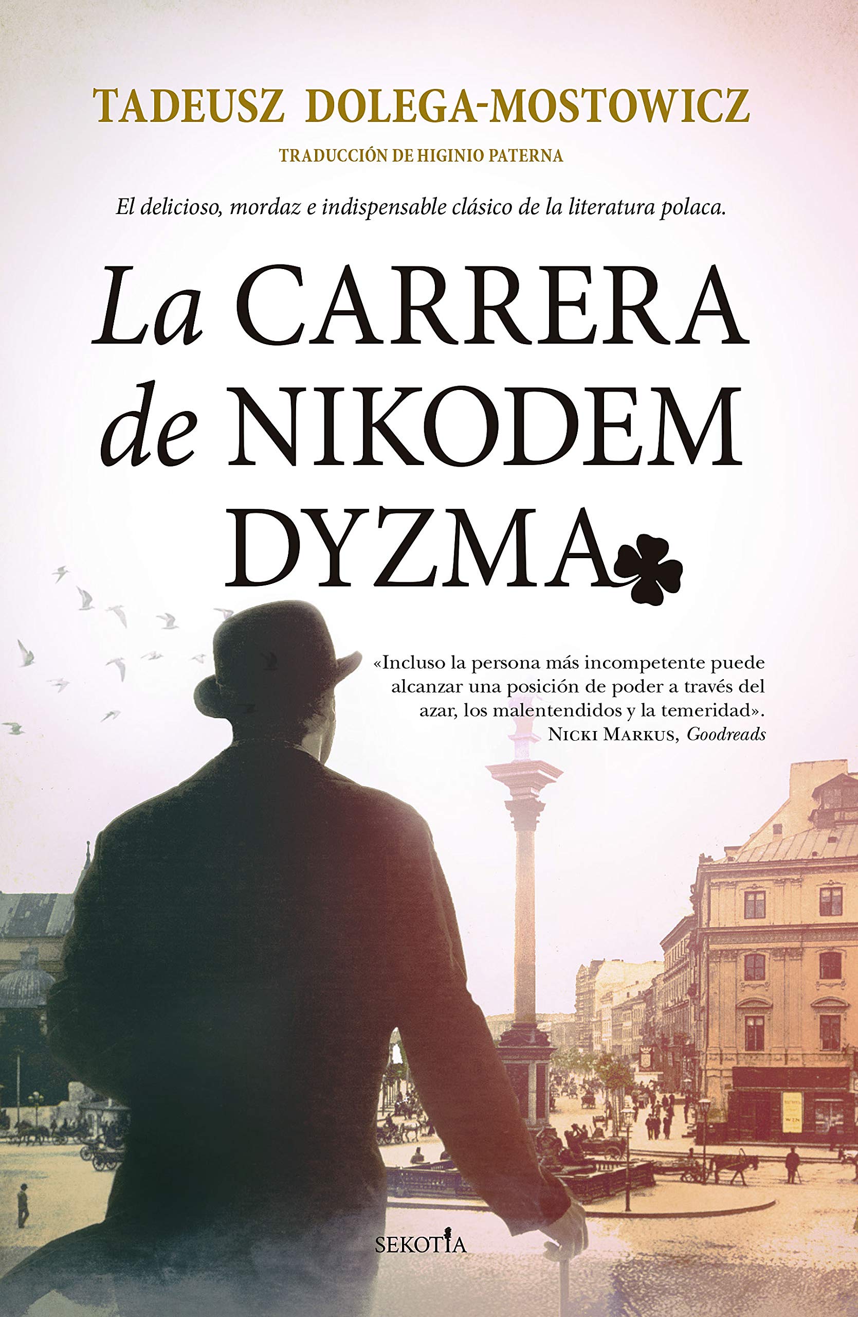 La carrera de Nikodem Dyzma/ The Career of Nicodemus Dyzma book