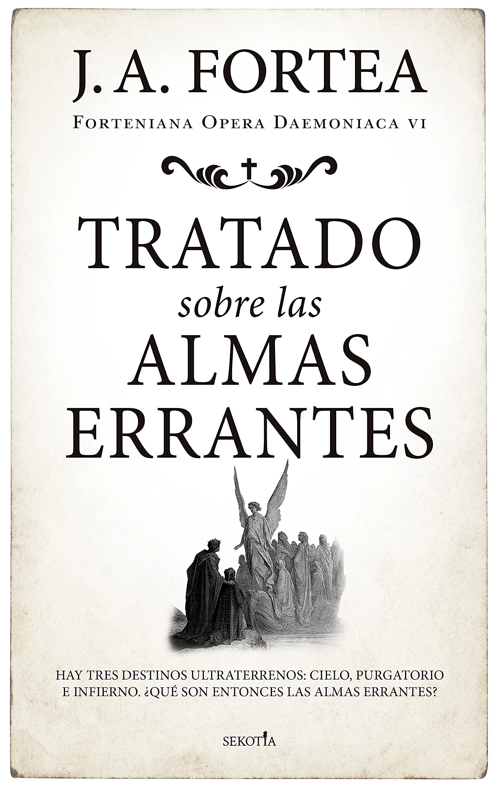 Tratado sobre las almas errantes (Fortenieana Opera Daemoniaca) Poetry