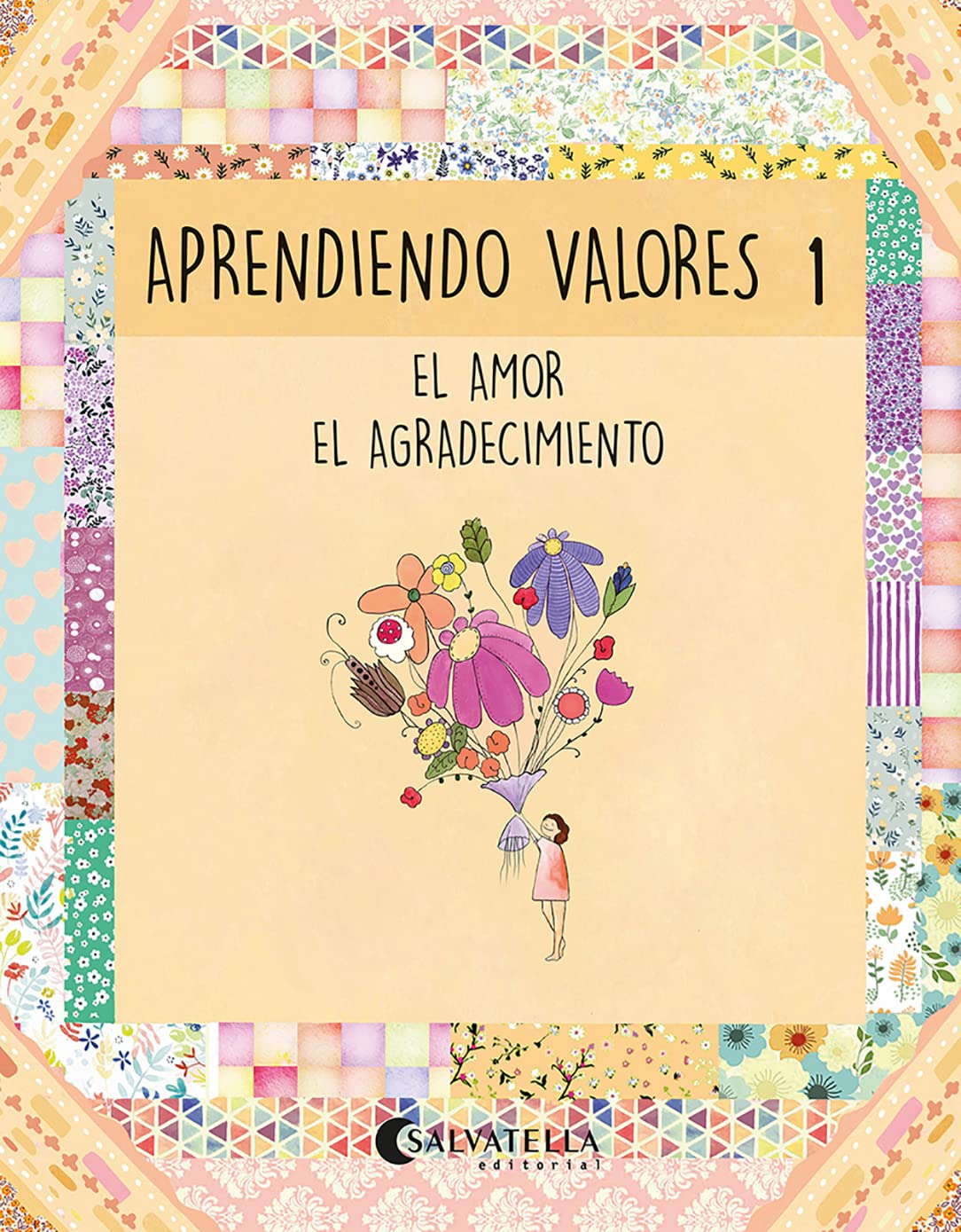 Aprendiendo valores 1: El amor.El agradeciemiento Non-fiction
