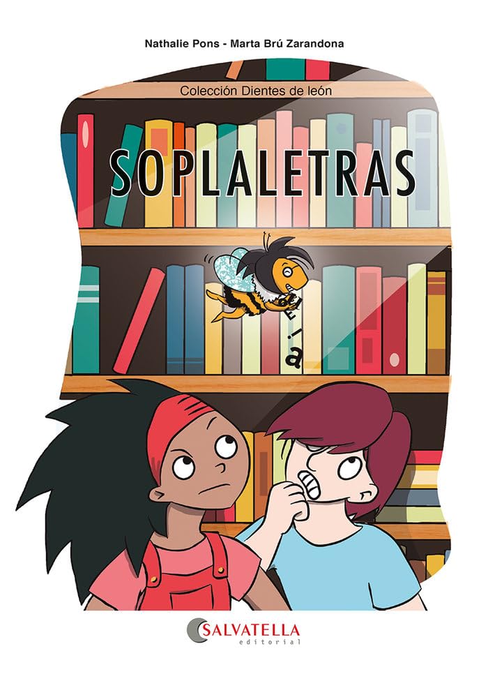 Soplaletras (Dientes de león, Band 3) Novels & Short Stories