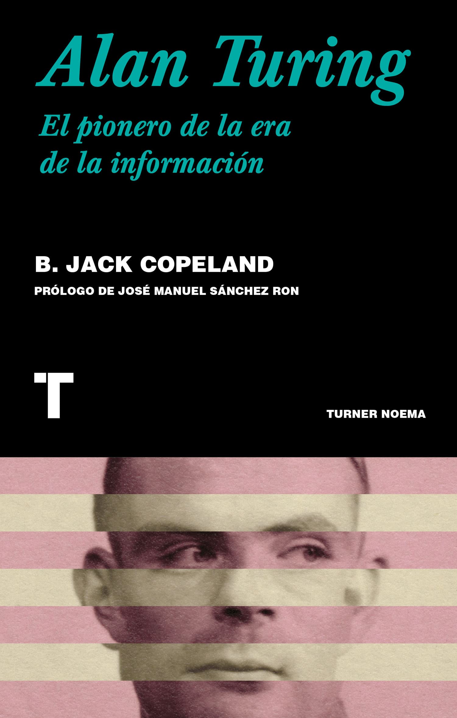 Alan Turing: El pionero de la era de la información book