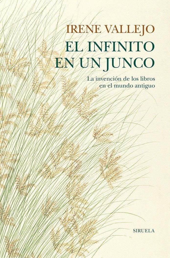 El infinito en un junco: La invención de los libros en el mundo antiguo (Biblioteca de Ensayo / Serie mayor, Band 105) Books