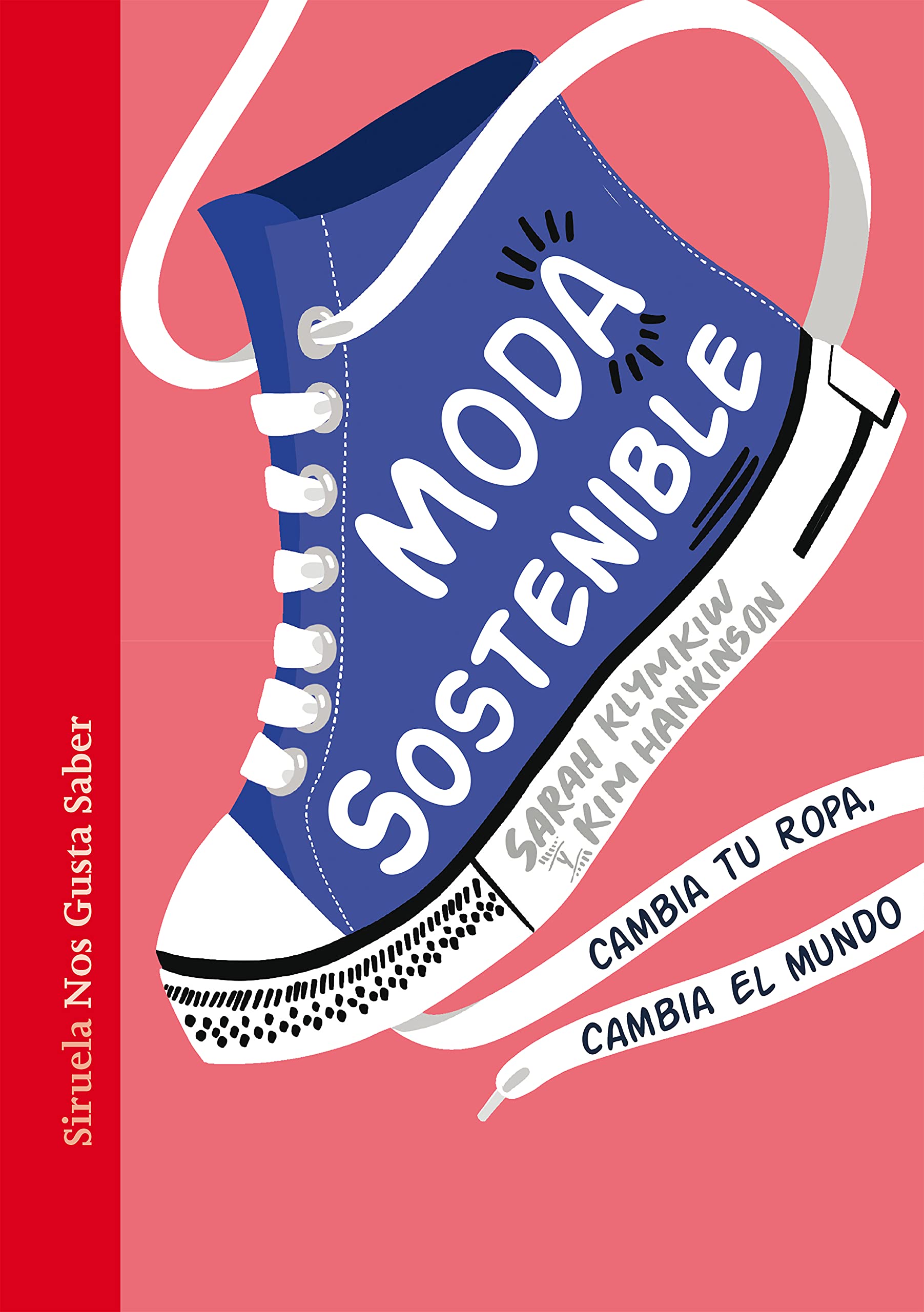 Moda sostenible: Cambia tu ropa, cambia el mundo book