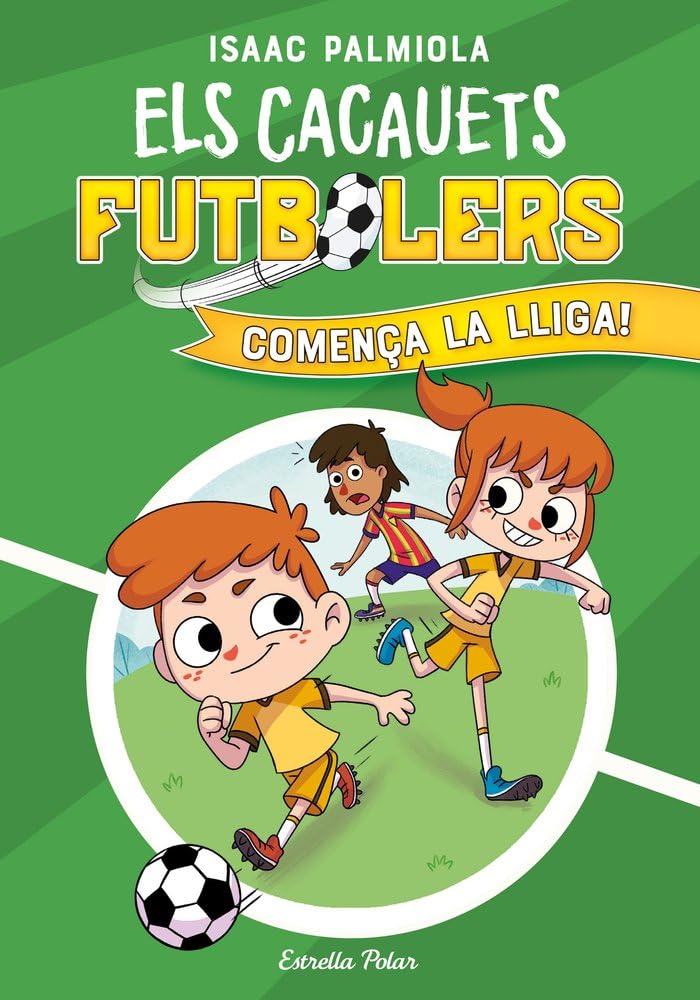 Els Cacauets Futbolers 1. Comença la Lliga! Novels & Short Stories