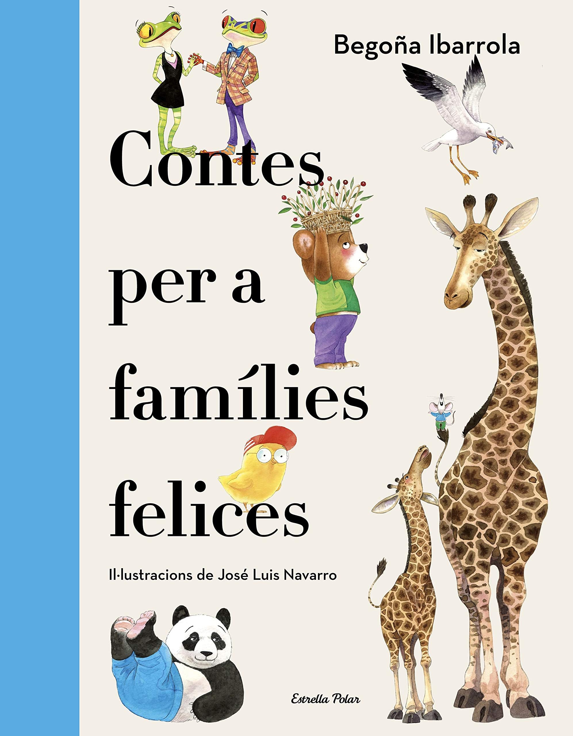 Contes per a famílies felices: Il·lustracions de José Luis Navarro Non-fiction