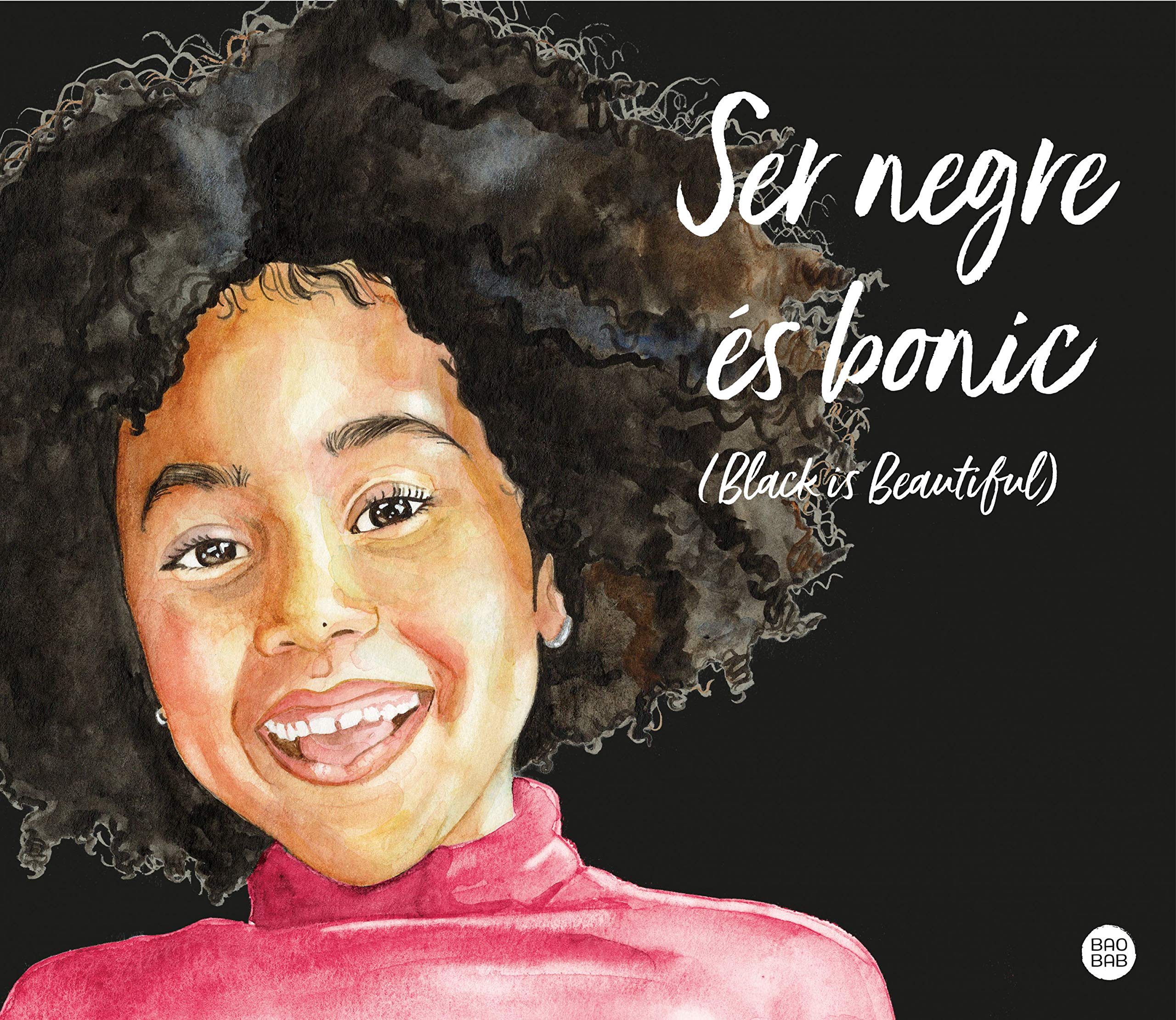 Ser negre és bonic (Black is beautiful) book