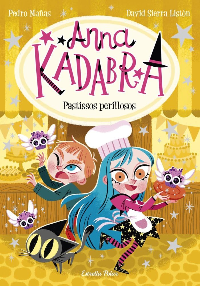 Anna Kadabra 6. Pastissos perillosos book