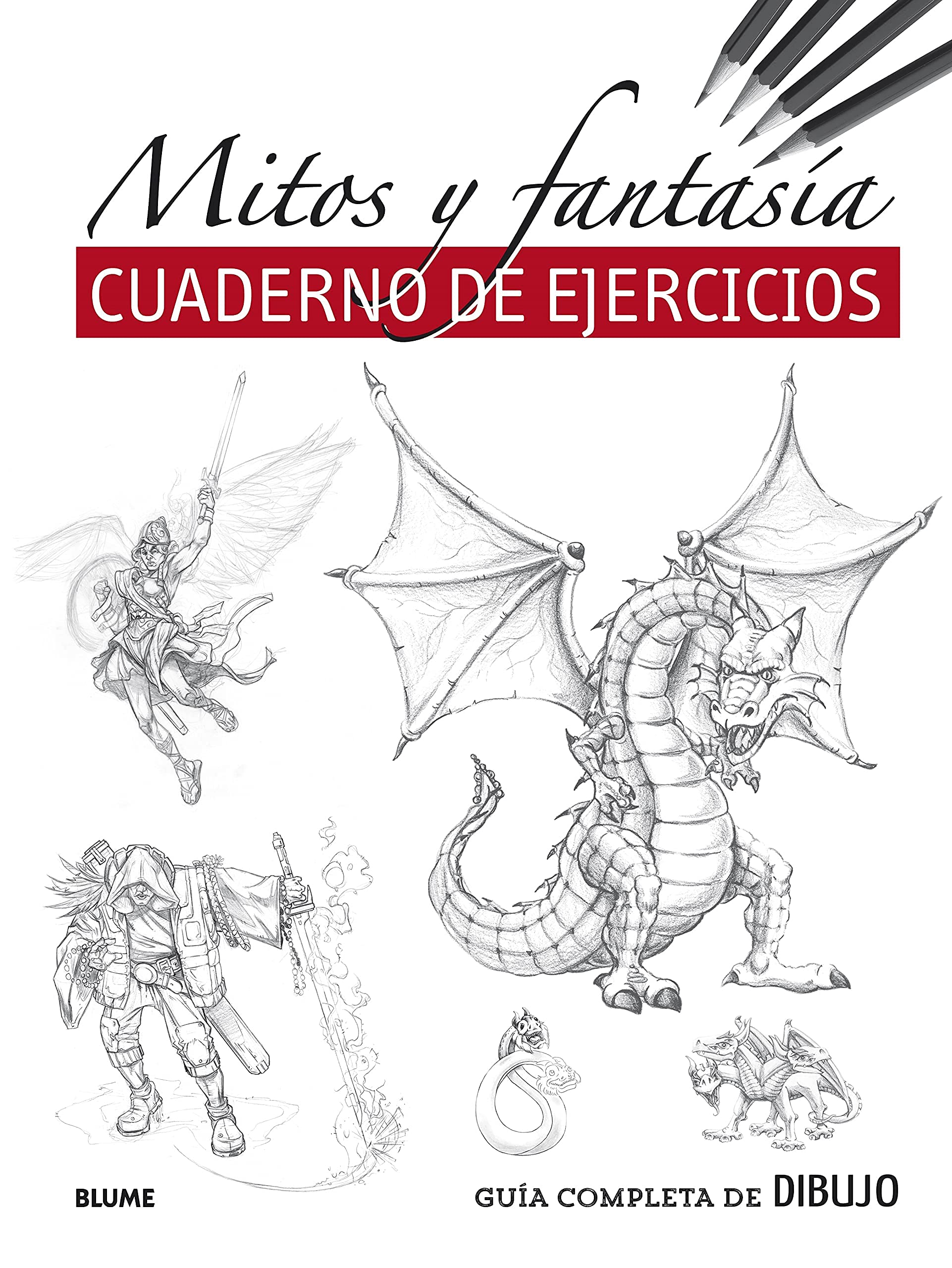 Guía completa de dibujo : mitos y fantasía : cuaderno de ejercicios Film, Art & Culture