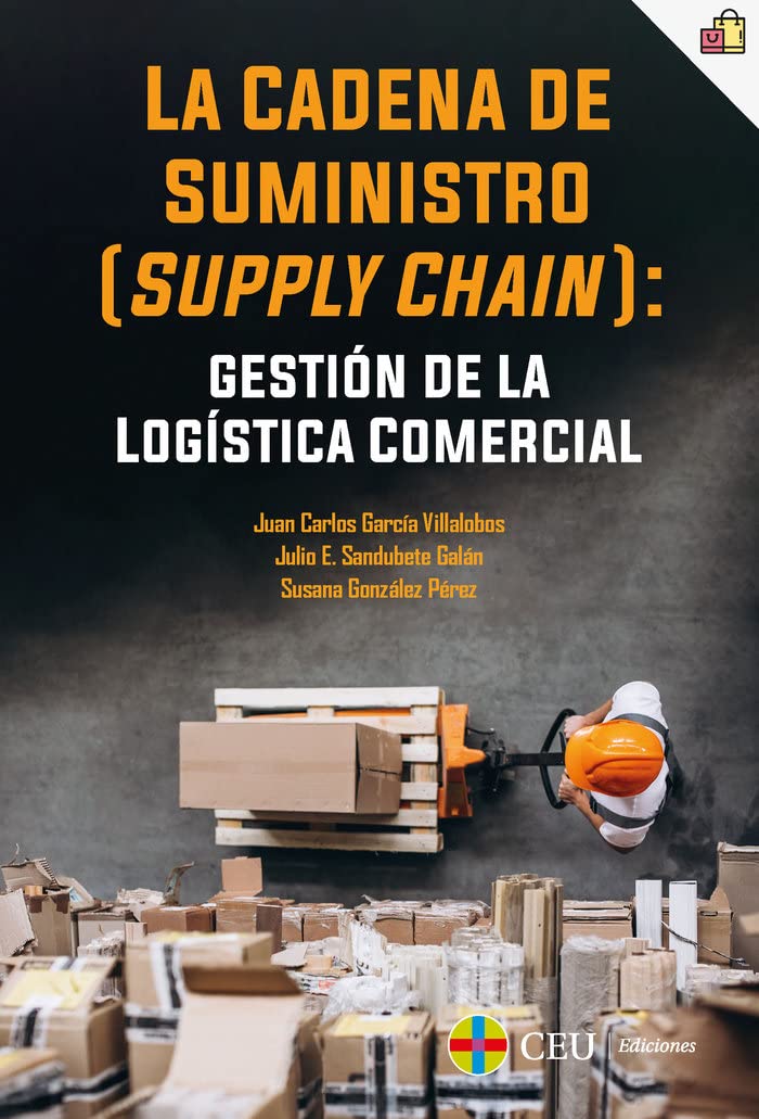 La cadena de suministro : supply chain : gestión de la logística comercial book