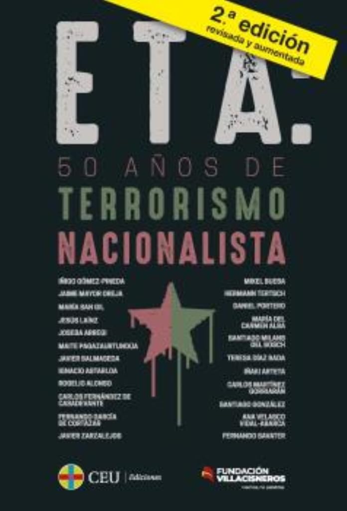 ETA: 50 años de terrorismo nacionalista + Diccionario breve para entender el terrorismo de ETA Politics & History