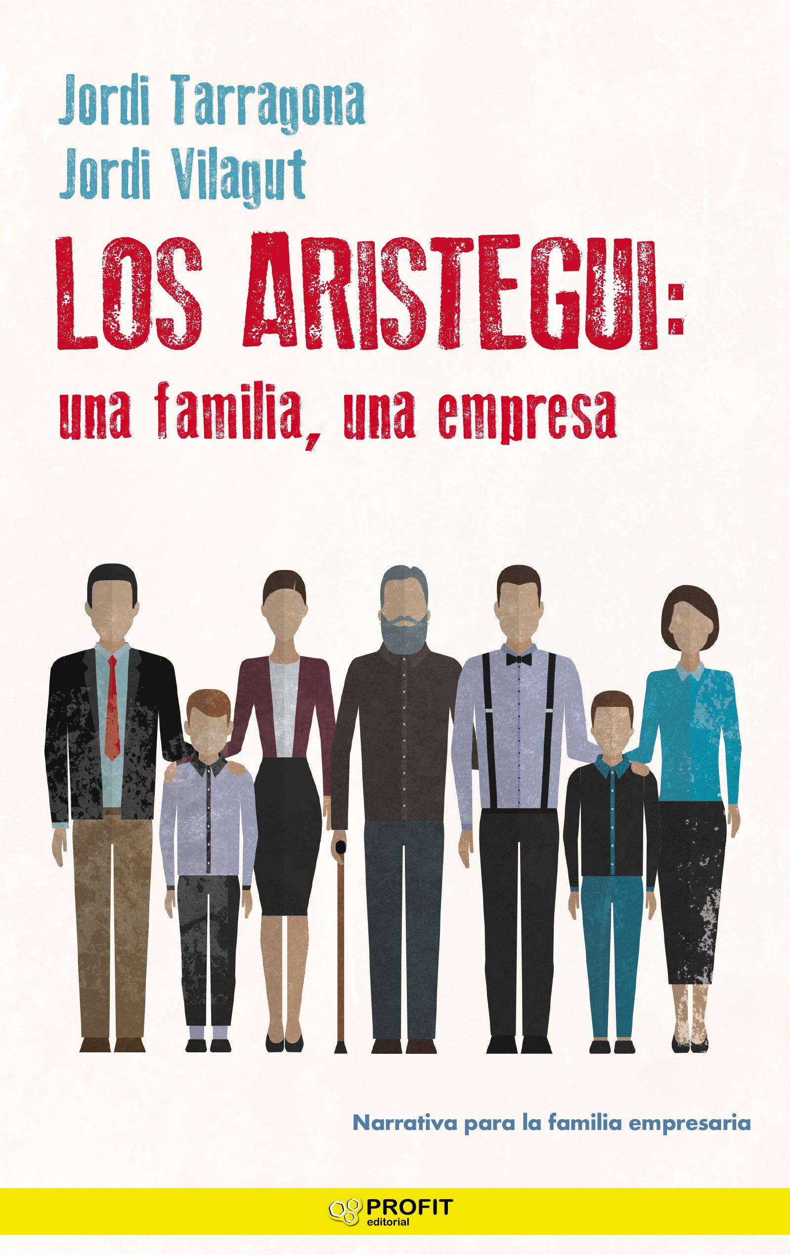 Los Aristegui: una familia, una empresa book