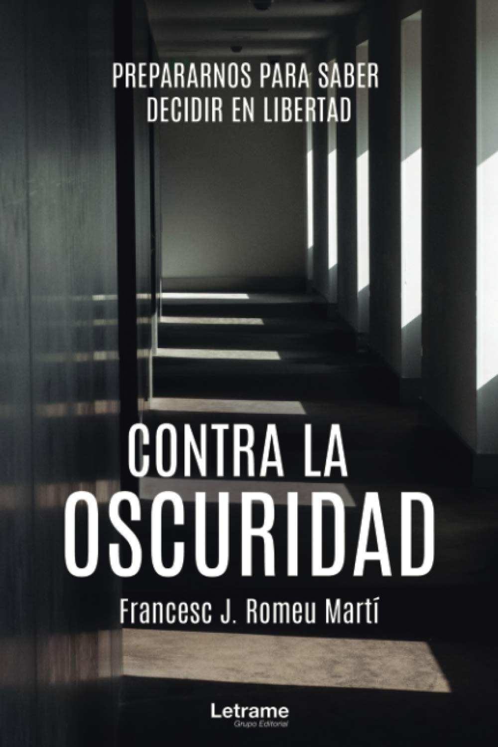 Product Image: Contra la oscuridad