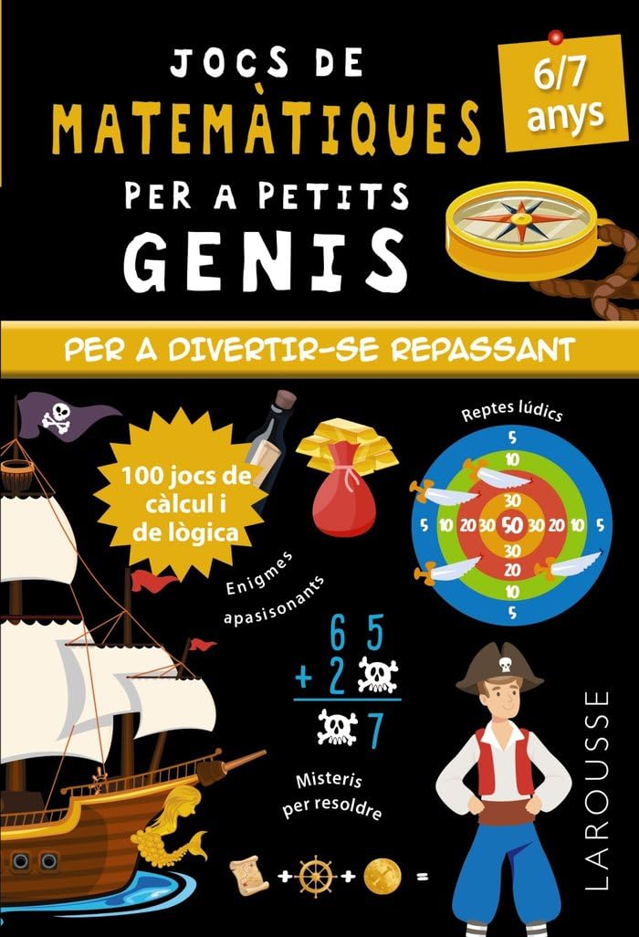 Jocs de matemàtiques per a petits genis 6-7 anys (LAROUSSE - Infantil / Juvenil - Catalán - A partir de 5/6 años) Professional & Reference Books