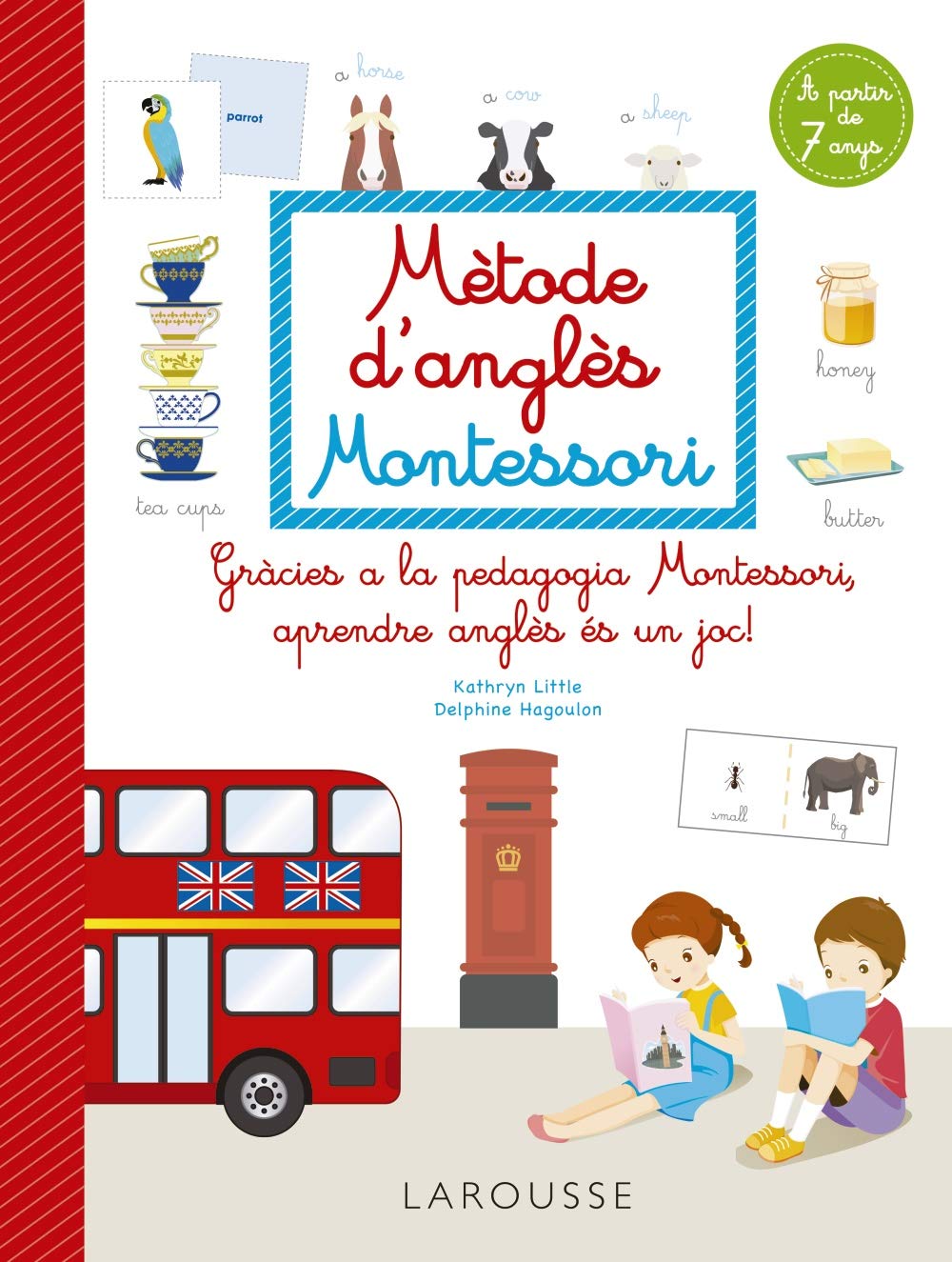 Mètode d'anglès Montessori (LAROUSSE - Infantil / Juvenil - Catalán - A partir de 5/6 años) Professional & Reference Books
