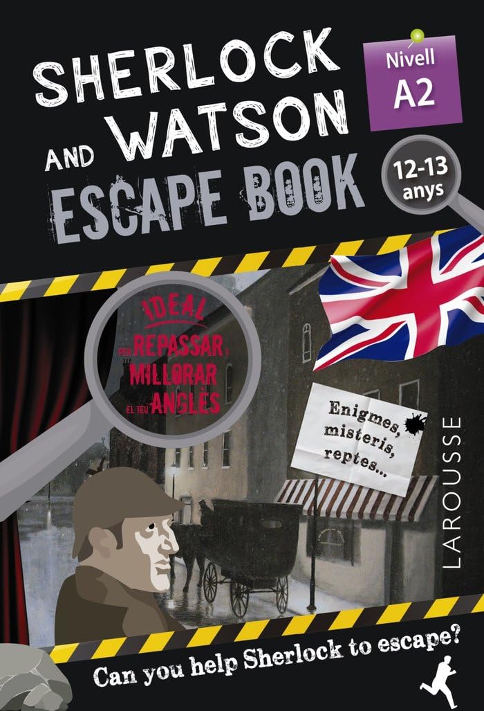 Sherlock & Watson. Escape book per repassar anglès. 12-13 anys (LAROUSSE - Infantil / Juvenil - Catalán - A partir de 8 años) Professional & Reference Books