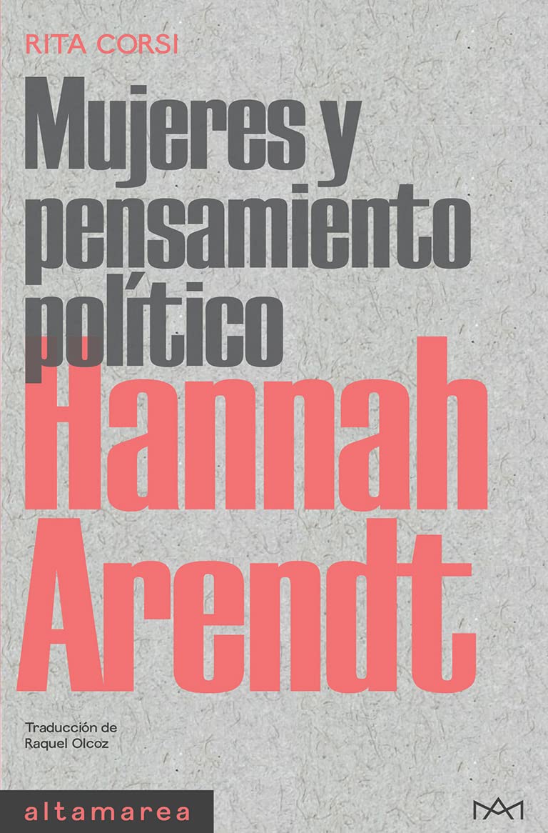 Hannah Arendt (Mujeres y pensamiento político, Band 1) Science