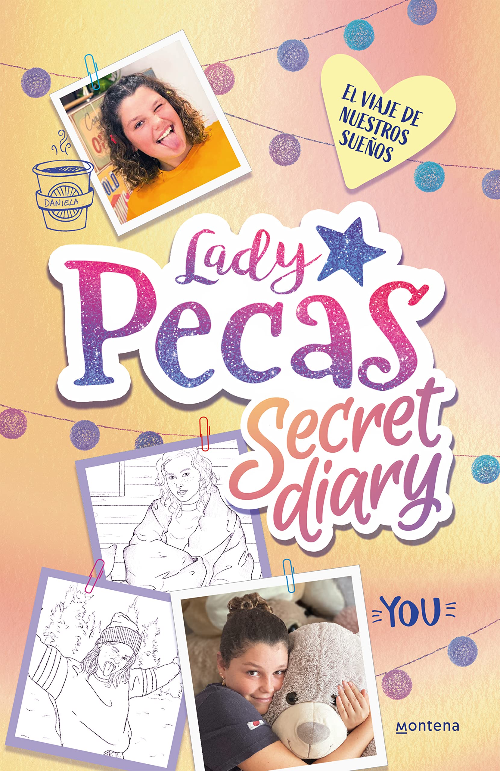 El viaje de nuestros sueños (Lady Pecas Secret Diary 2) (Jóvenes lectores, Band 2) Non-fiction