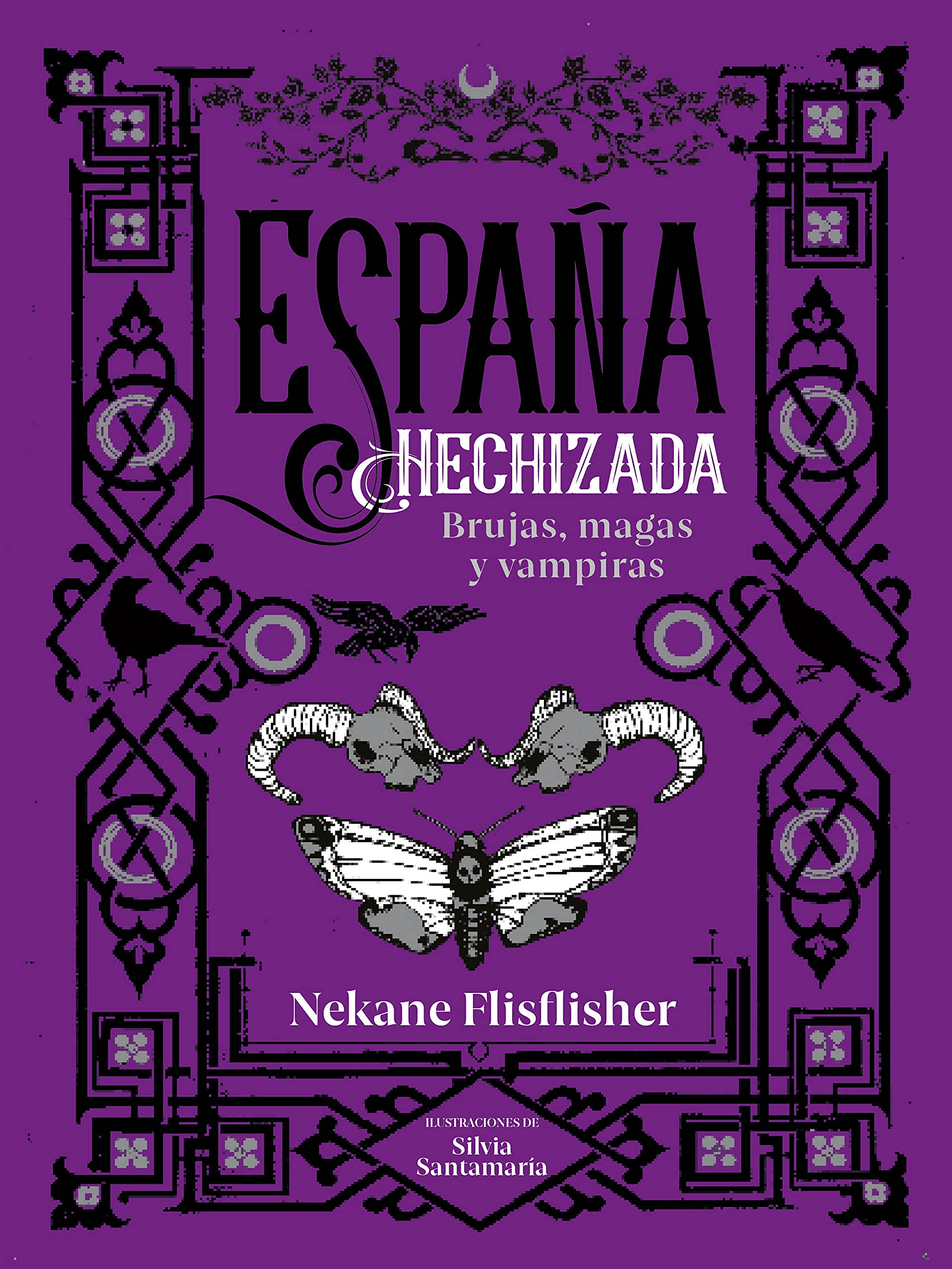 España hechizada: Brujas, magas y vampiras (No ficción ilustrados) Education