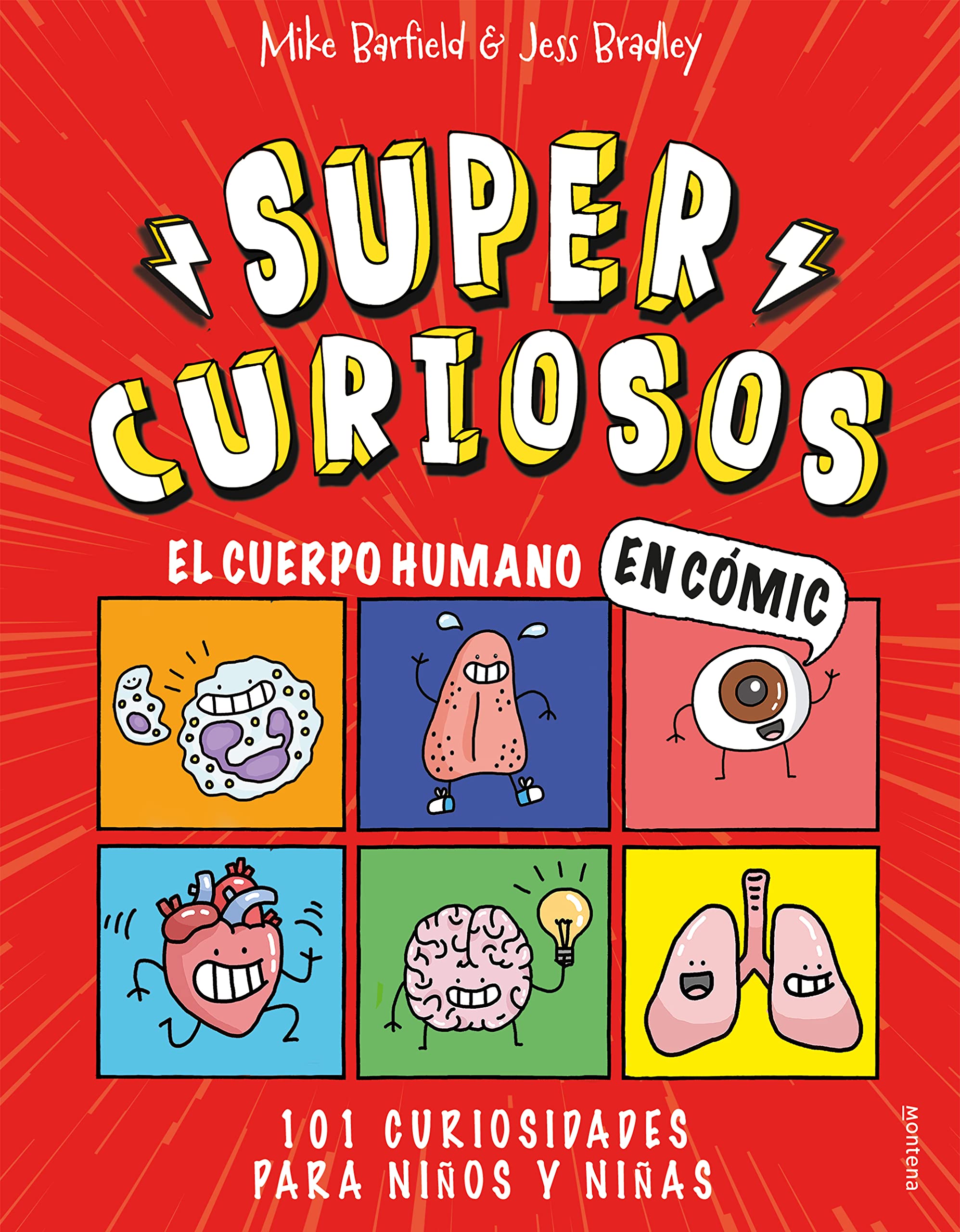 Súper Curiosos - El cuerpo humano en cómic: 101 curiosidades para niños y niñas (Montena) Manga