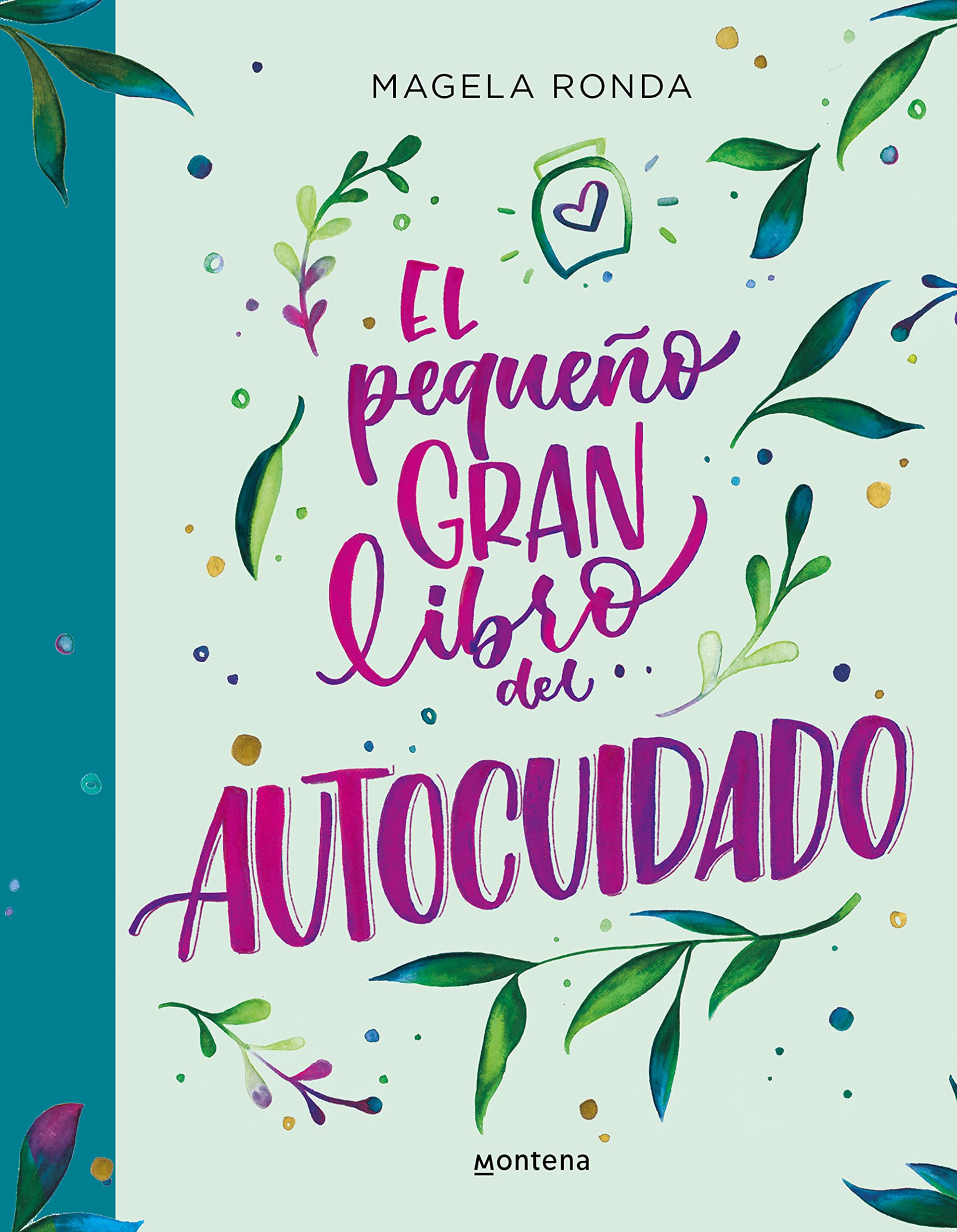El pequeño gran libro del autocuidado (No ficción ilustrados) Education