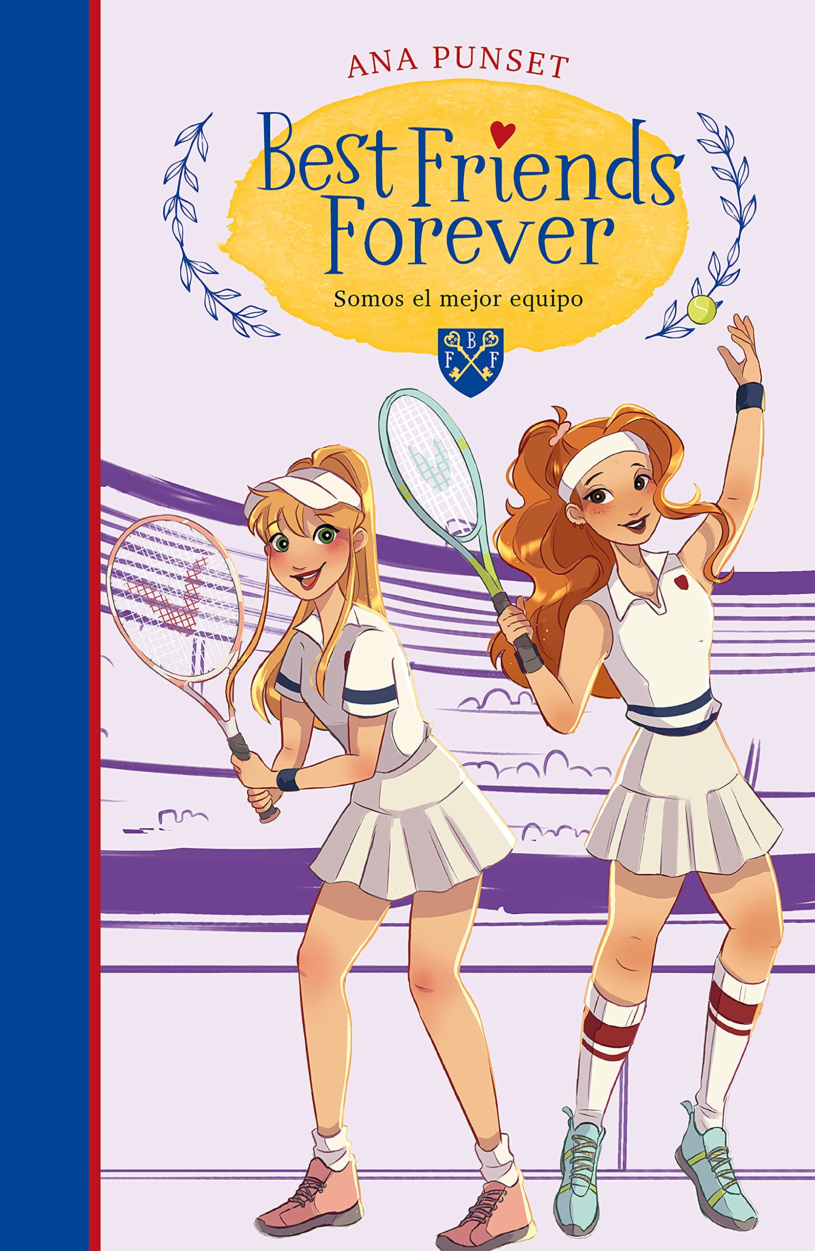 Best Friends Forever 4 - Somos el mejor equipo: . book