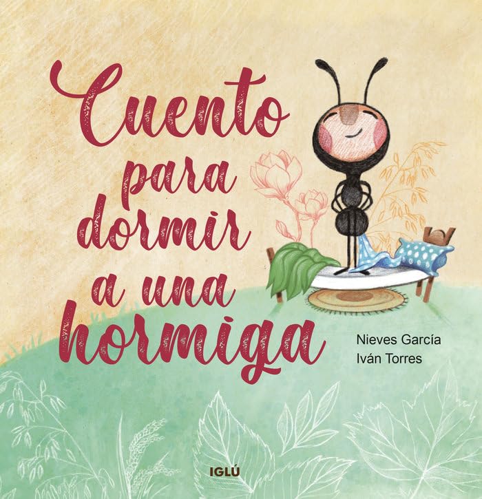 Cuento para dormir a una hormiga book