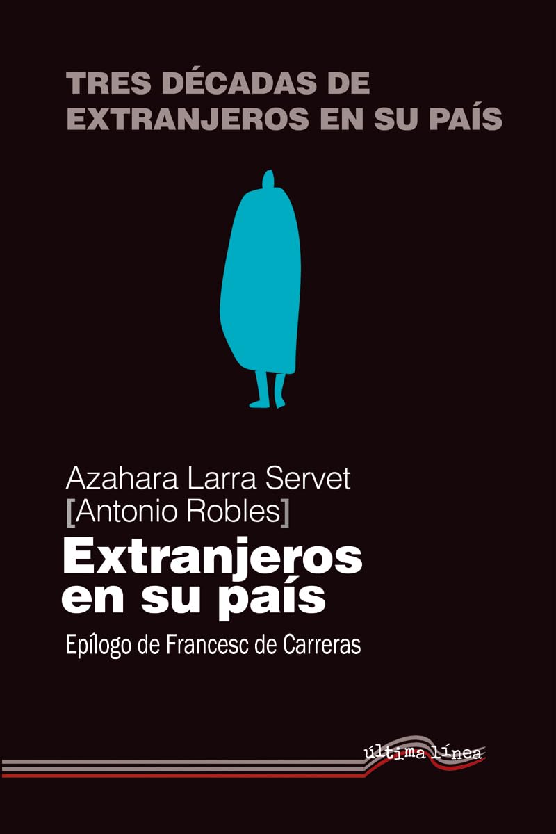 Extranjeros en su país (Última Línea de Ensayo, Band 60) Books