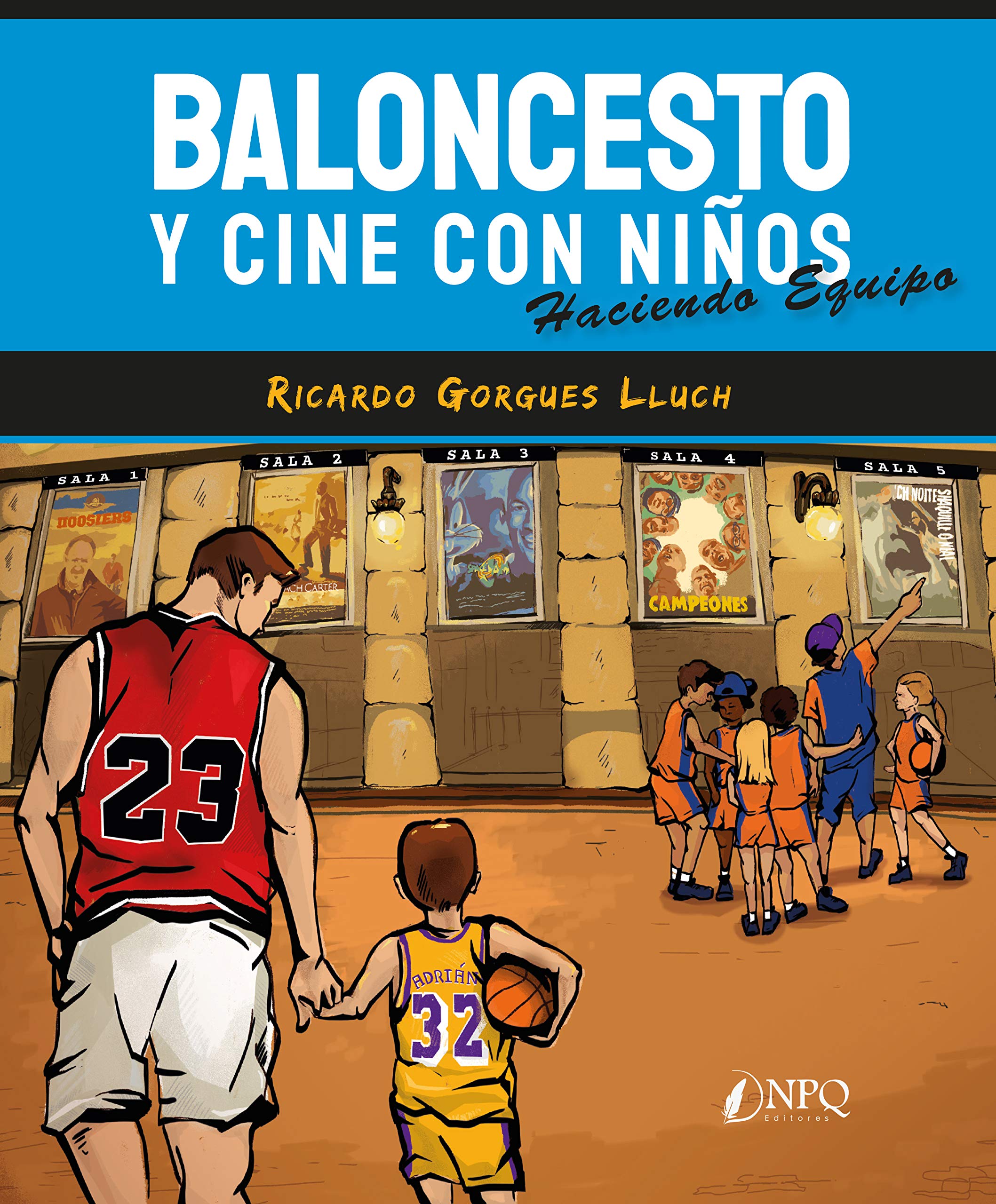 Baloncesto y cine con niños: Haciendo equipo book