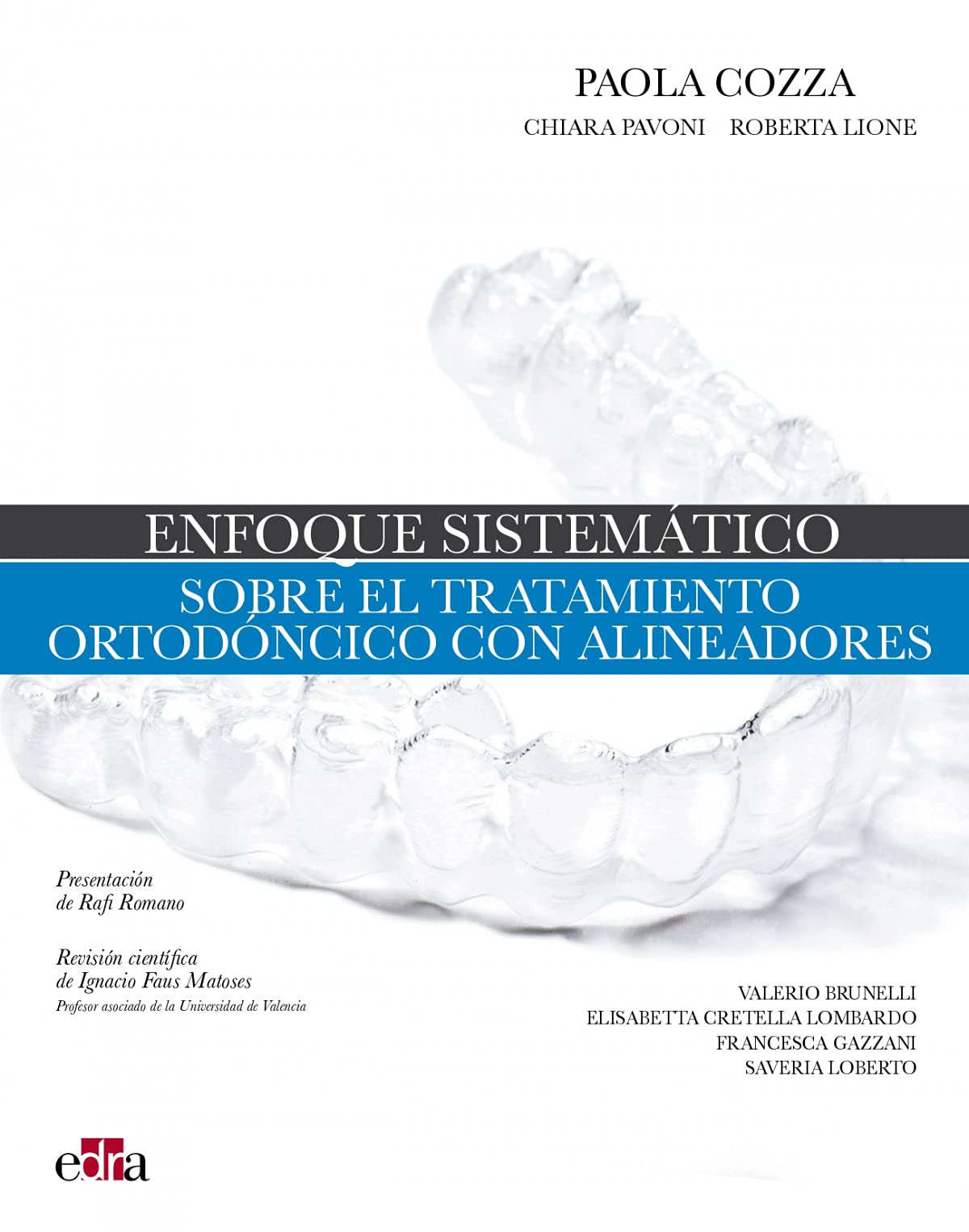 Enfoque sistemático sobre el tratamiento ortodóncico con alineadores Books
