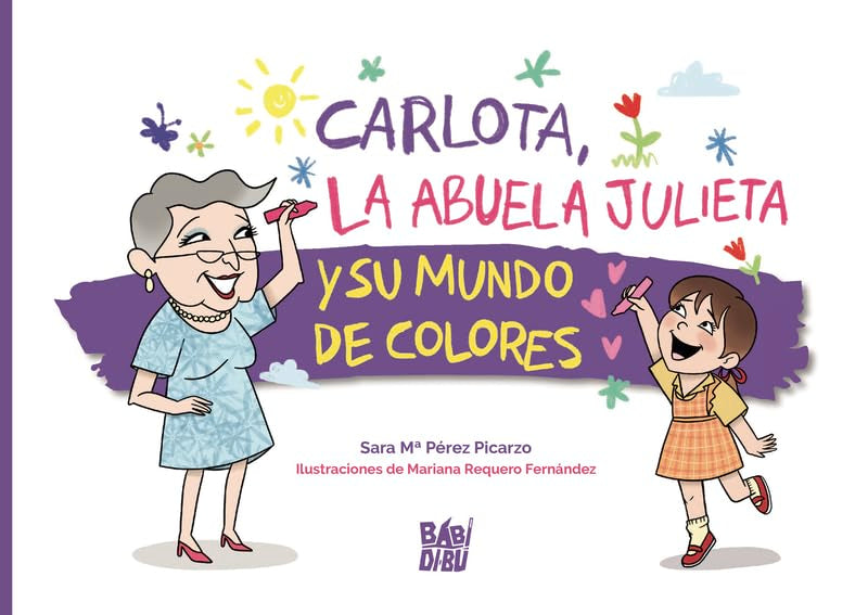 Carlota, la abuela Julieta y su mundo de colores Non-fiction