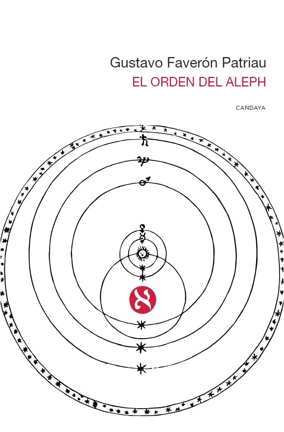 El orden del Aleph (Candaya Abierta, Band 13) Contemporary literature