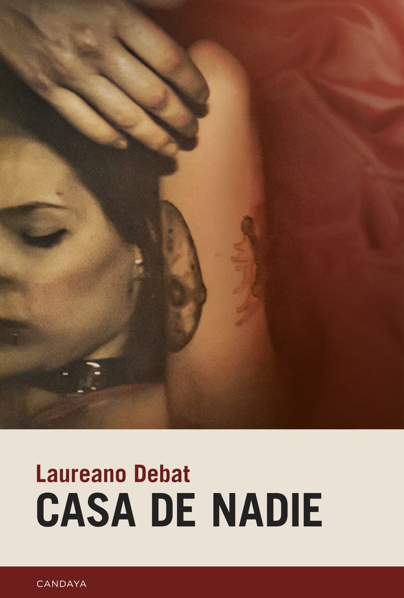 Casa de nadie (Candaya Narrativa, Band 86) Contemporary literature