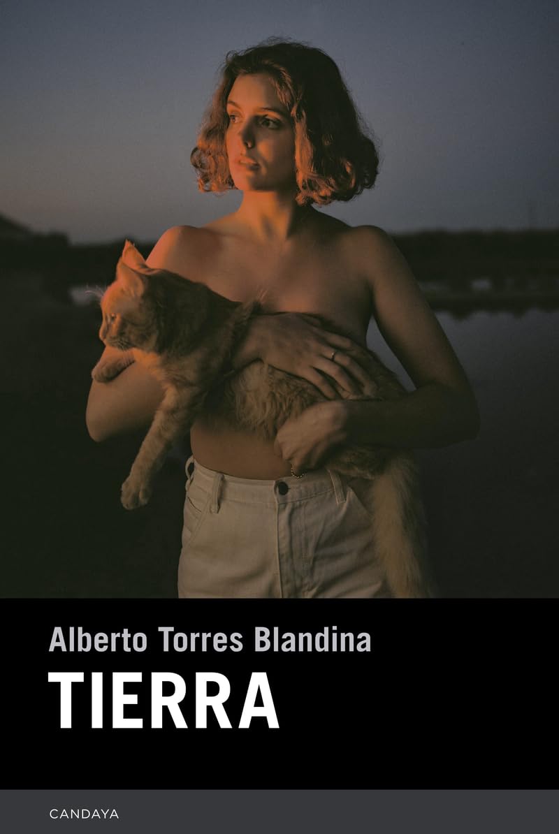 Tierra (Candaya Narrativa, Band 93) Contemporary literature