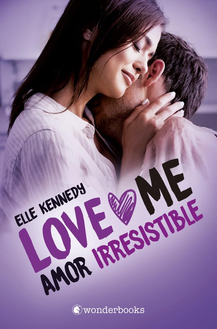 Amor irresistible (Love Me 3) (WonderLove) Eroticism