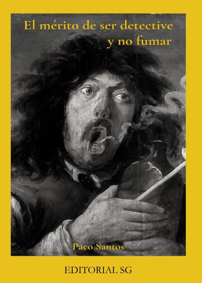 MERITO DE SER DETECTIVE Y NO FUMAR,EL Books