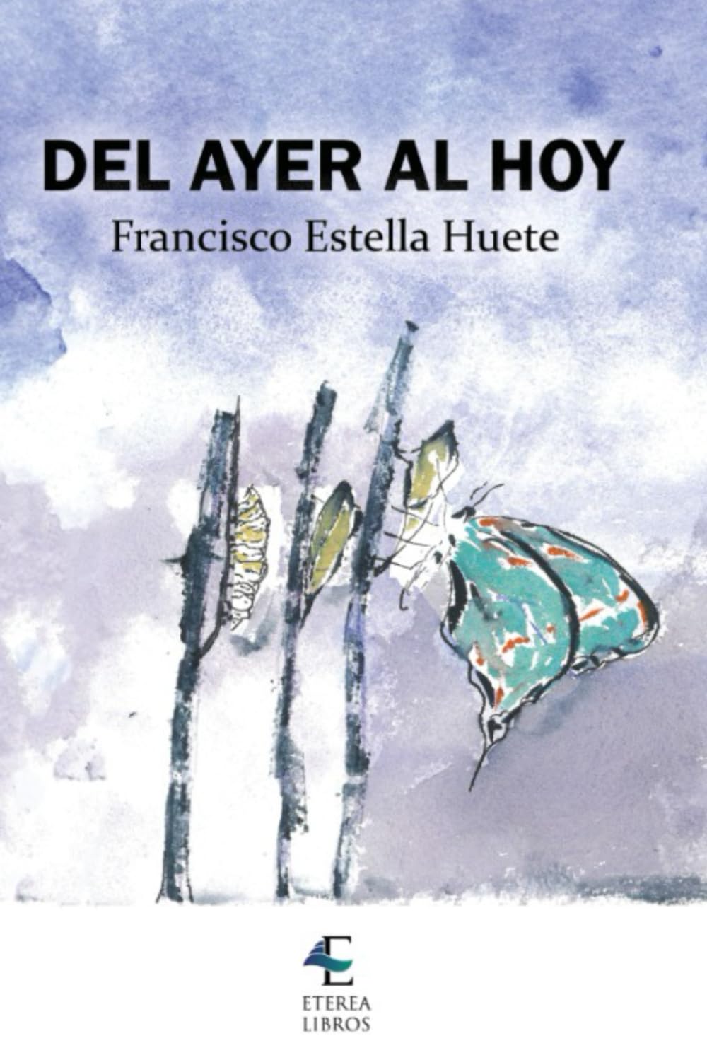 Del ayer al hoy Books