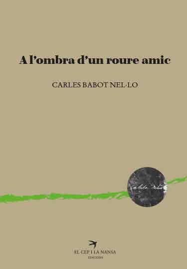 A l'ombra d'un roure amic (Càlida Riba) Contemporary literature