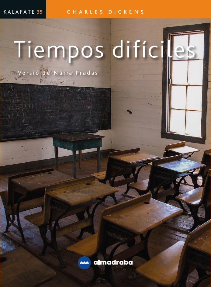 Tiempos difíciles (Kalafate, Band 35) Children's books
