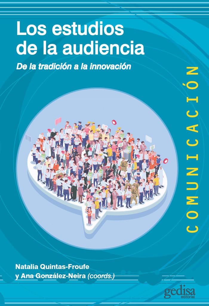 Los estudios de la audiencia : de la tradición a la innovación Books