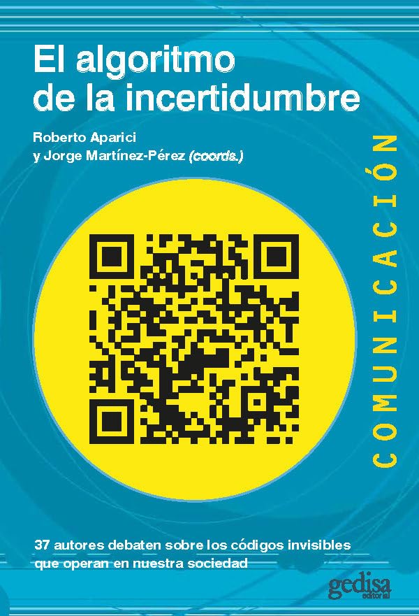 El algoritmo de la incertidumbre (Comunicación, Band 500487) Books