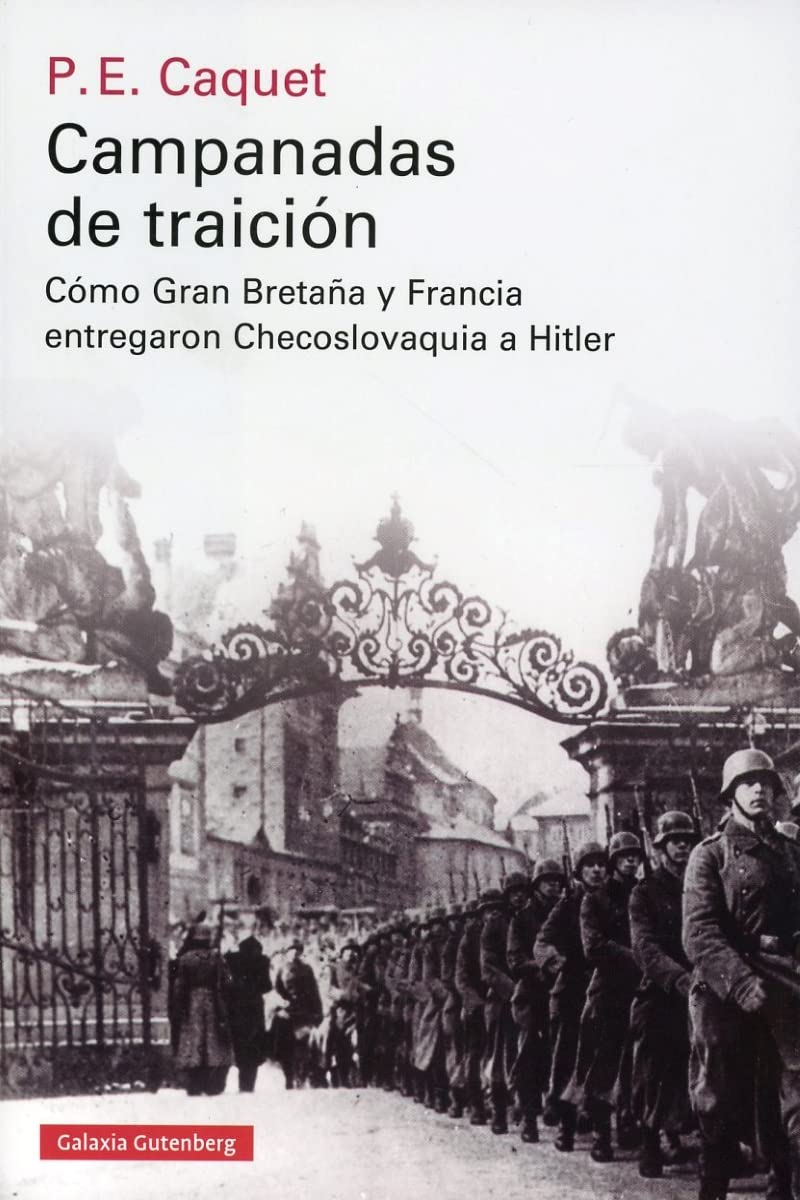 Campanadas de traición: Cómo Gran Bretaña y Francia entregaron Checoslovaquia a Hitler (Historia) Politics & History