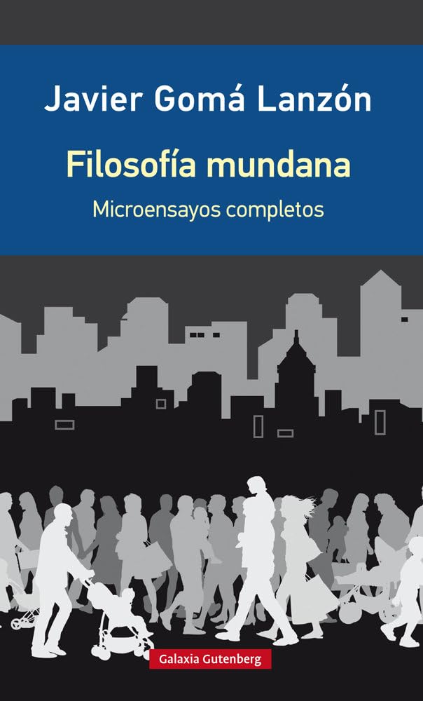 Filosofía mundana- edición ampliada: Microensayos completos book