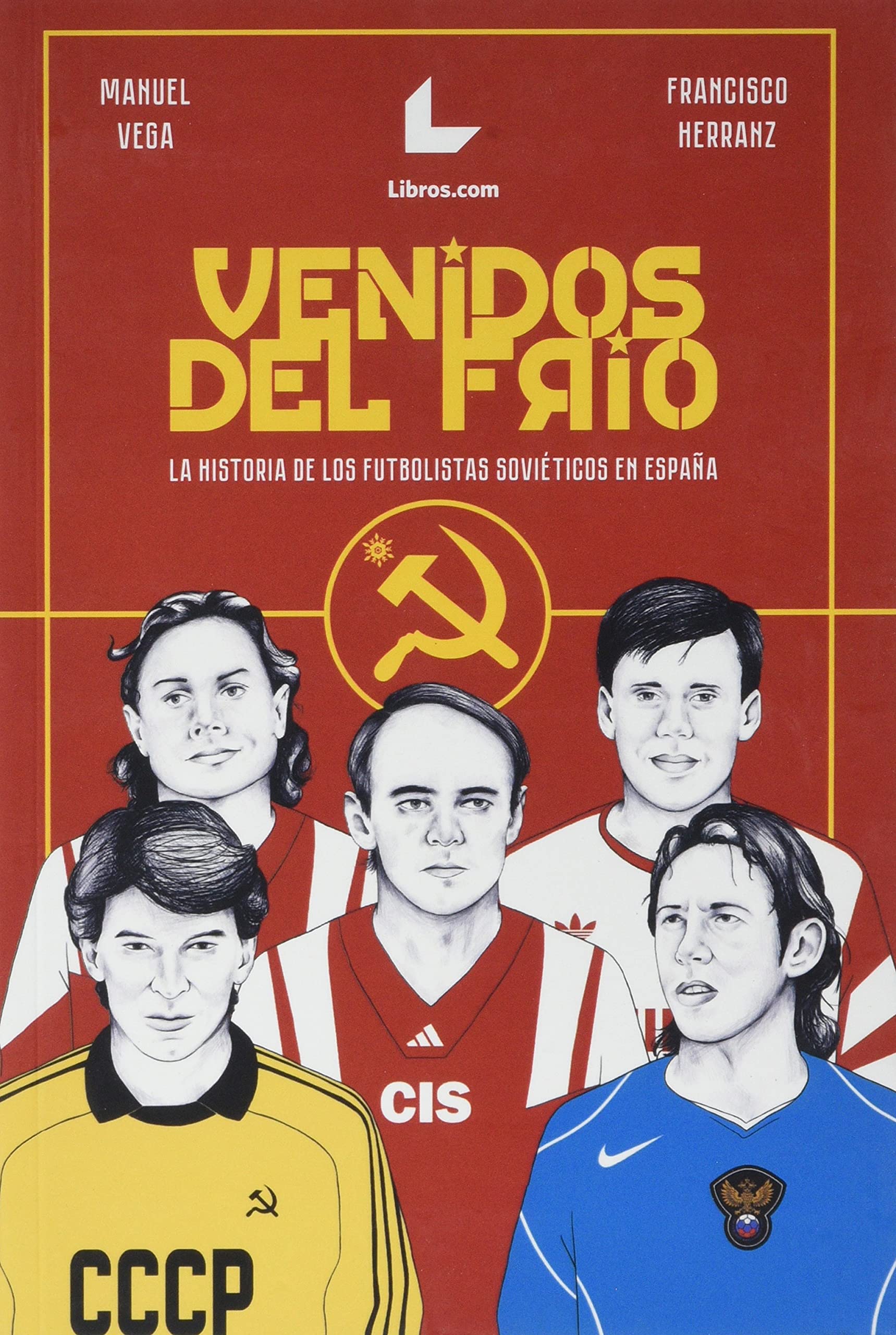 Venidos del frío: La historia de los futbolistas soviéticos en España Memories