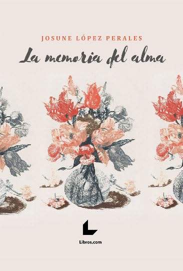La memoria del alma Contemporary literature