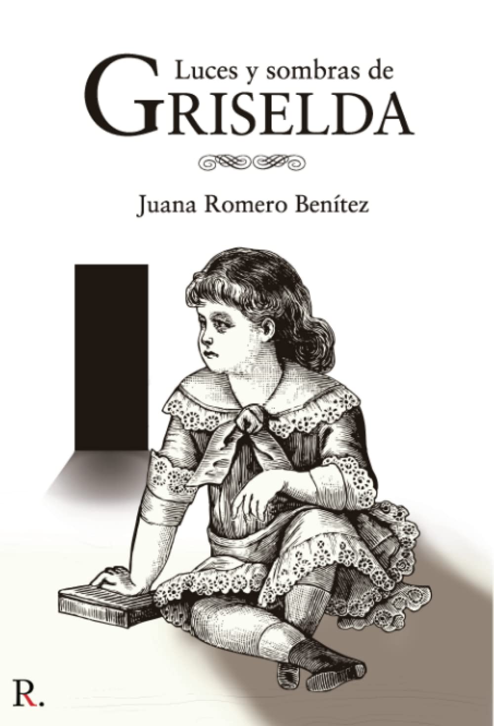 Luces y sombras de Griselda Contemporary literature