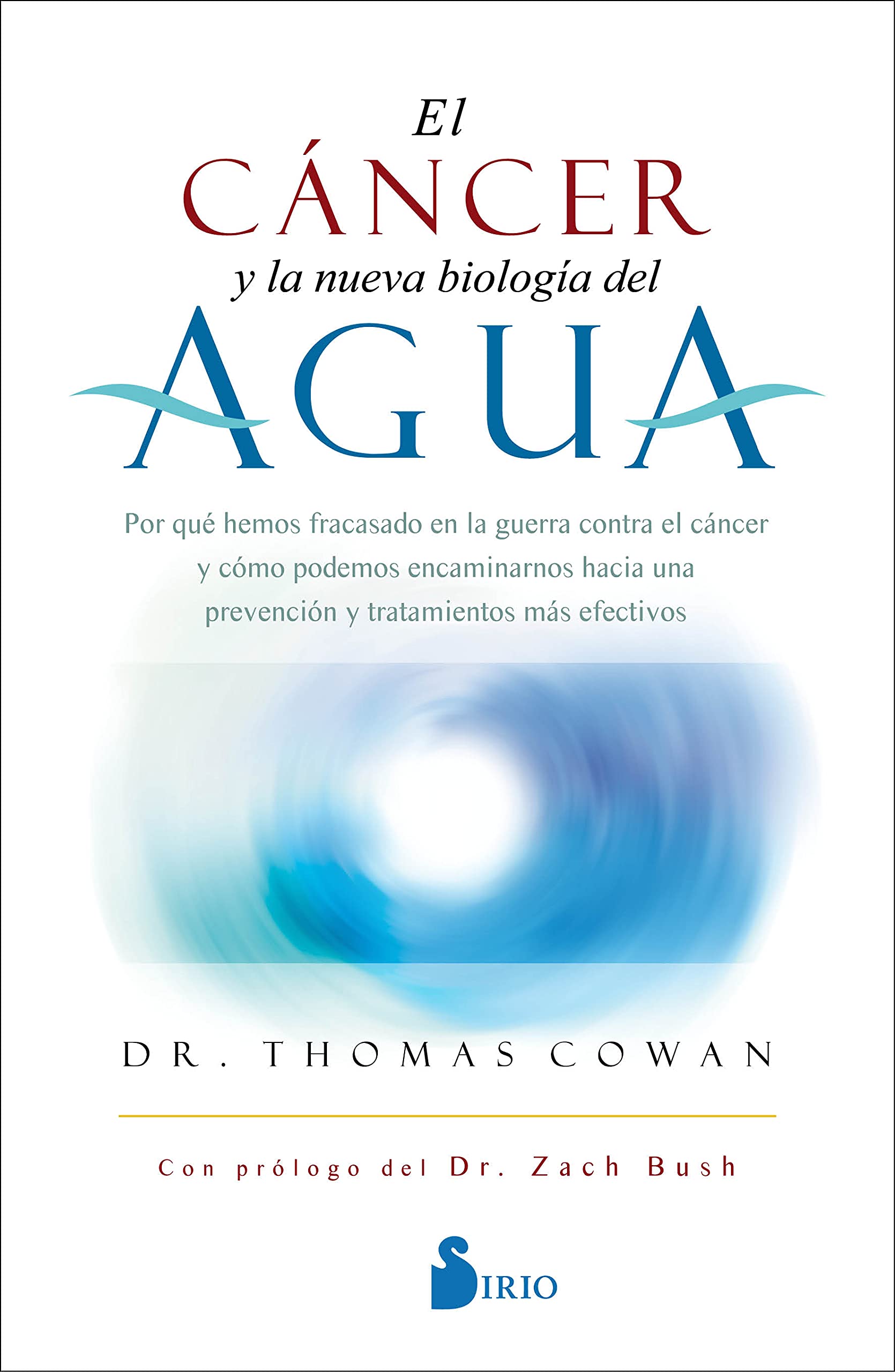Cancer Y La Nueva Biologia del Agua, El book
