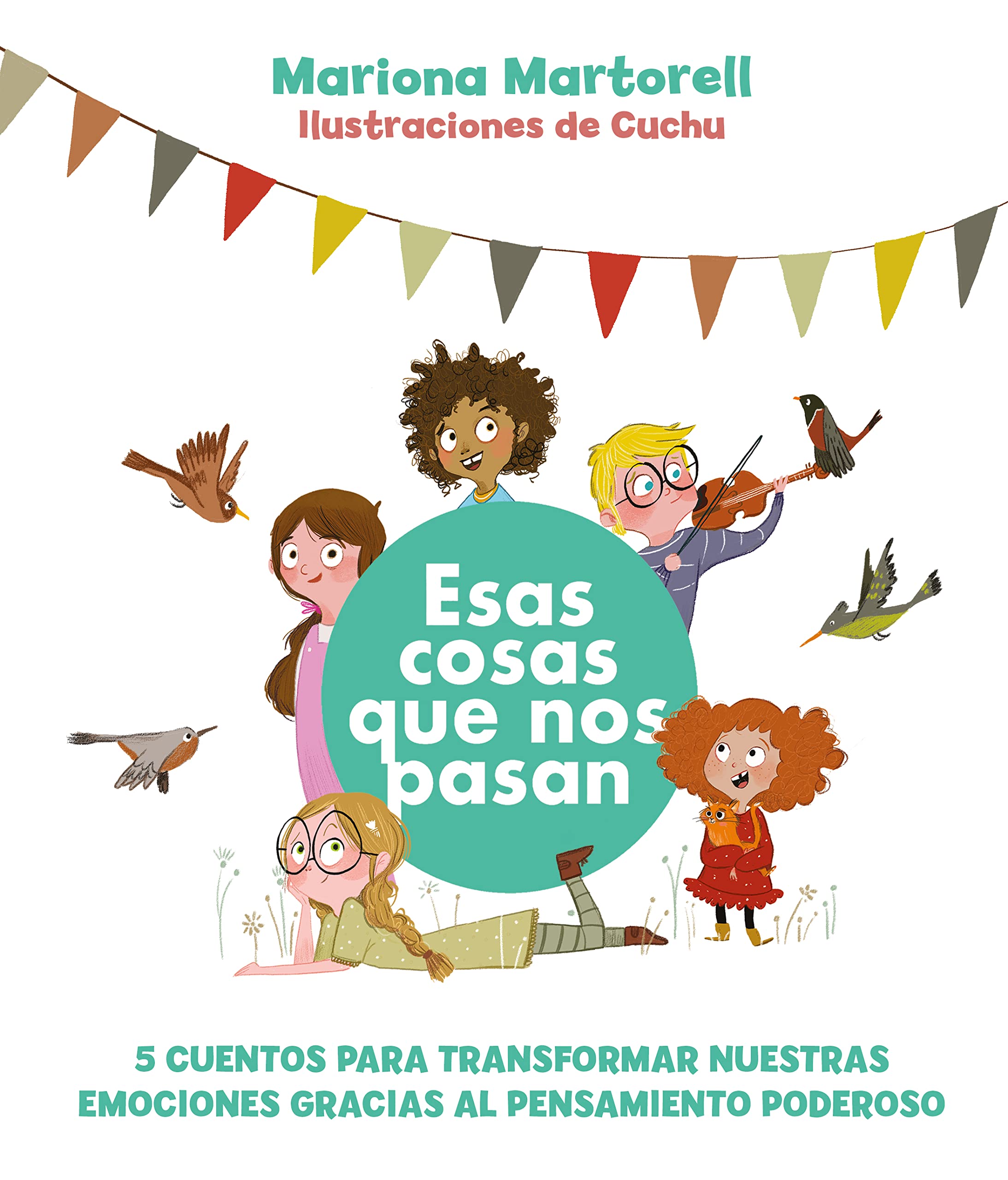 Esas Cosas Que Nos Pasan Novels & Short Stories for children