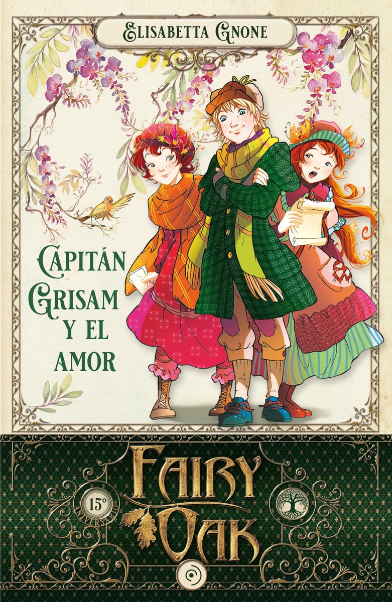 Fairy Oak 4. Capitán Grisam y el amor Novels & Short Stories