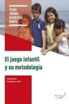 EL JUEGO INFANTIL Y SU METODOLOGÍA book