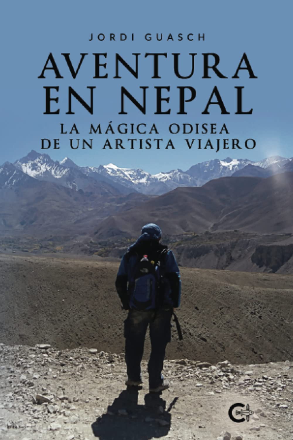 Aventura en Nepal: LA MÁGICA ODISEA DE UN ARTISTA VIAJERO (Caligrama) Leisure, Home & Garden